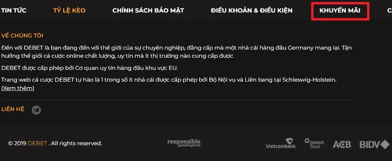 Các thông tin về khuyến mãi Debet được cập nhật sớm nhất tại website nhà cái