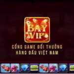 Bayvip - Trang cá cược, chơi game bài đổi thưởng uy tín 2022