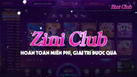 Zini Club - Game bài đổi thưởng đẳng cấp số 1 Châu Á