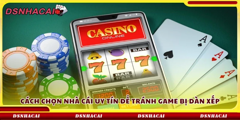 Game tại nhà cái có bị dàn xếp không? Sự thật khiến bạn bất ngờ Hướng dẫn chọn nhà cái uy tín để tránh game bị dàn xếp